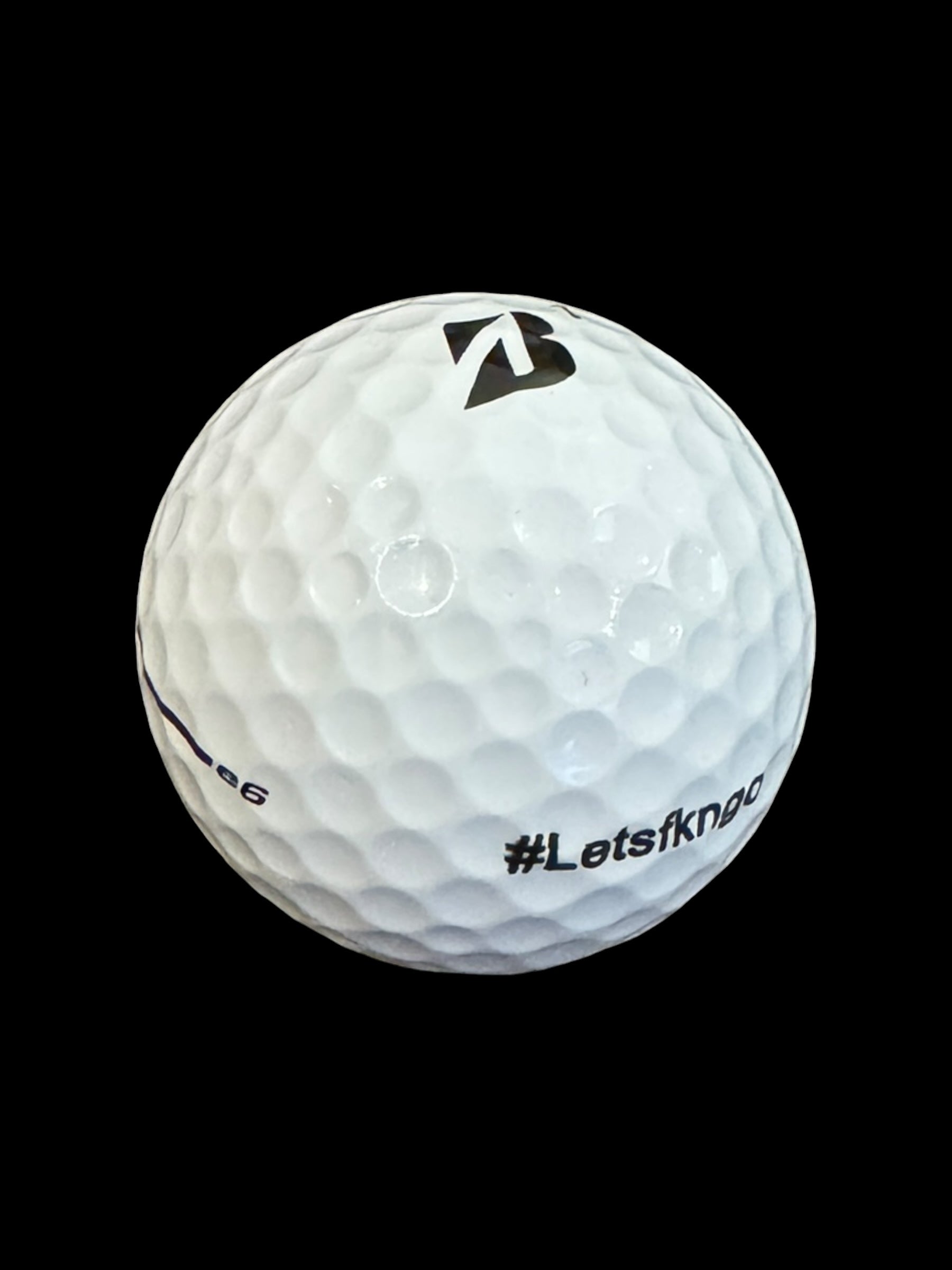 LFG "Let's Fkn Go" Bridgestone E Series E6 Golf Balls